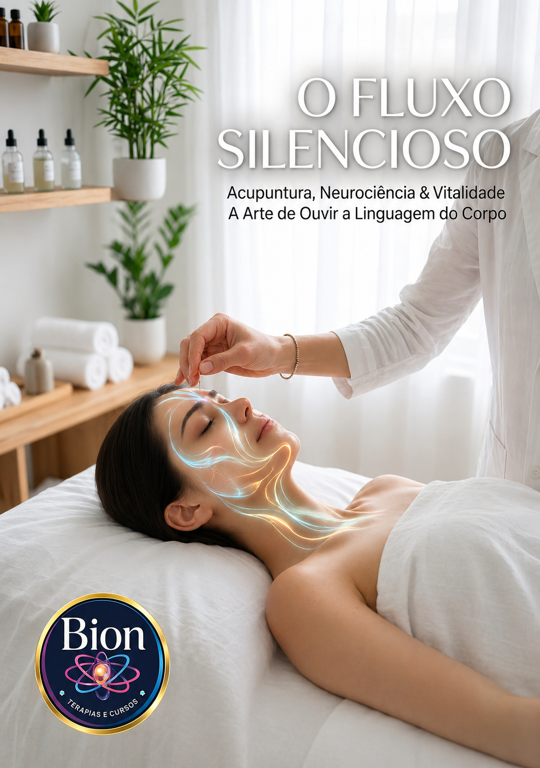 Capa do e-book Acumputura O Fluxo Silencioso  Acupuntura, Neurociência  Vitalidade